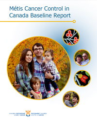 Cover image of the Métis Cancer Control in Canada Baseline Report 